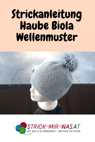 Strickanleitung Haube Biola Wellenmuster