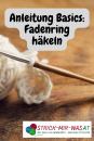 Anleitung Basics: Fadenring häkeln